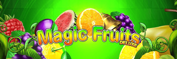 Magic Fruits Deluxe